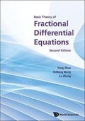 Basic Theory of Fractional Differential Equations