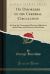 On Disorders of the Cerebral Circulation : And on the Connection Between Affections of the Brain and Diseases of the Heart (Classic Reprint)