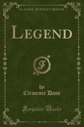 Legend (Classic Reprint)