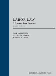 Labor Law : A Problem-Based Approach