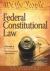 Federal Constitutional Law (Volume 5) : The Fourteenth Amendment Federal Constitutional Law (Volume 5) : The Fourteenth Amendment