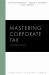 Mastering Corporate Tax