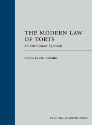 The Modern Law of Torts : A Contemporary Approach