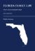 Florida Family Law : Text and Commentary, 2019 Statutes