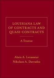Louisiana Law of Contracts and Quasi-Contracts: A Treatise