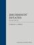 Decedents' Estates : Cases and Materials