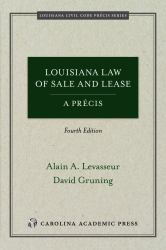 Louisiana Law of Sale and Lease, a Précis