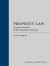 Property Law : A Practice-Oriented, Skill Development Coursebook