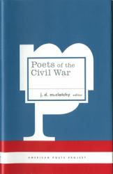 Poets of the Civil War : (American Poets Project #15)