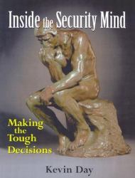 Inside the Security Mind : Making the Tough Decisions