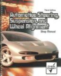 Automotive Steering, Suspension, and Wheel Alignment