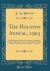 The Holston Annual 1903 : Official Record of the Holston Annual Conference, Methodist Episcopal Church, South; Eightieth Session Held at Morristown, Tenn. , October 7-13, 1903 (Classic Reprint)