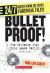 Bullet Proof! : The Evidence That Guns Leave Behind