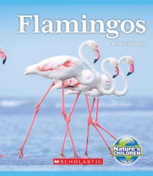 Flamingos (Nature's Children) (Library Edition)