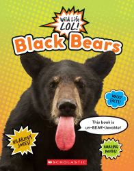 Black Bears (Wild Life LOL!) (Library Edition)