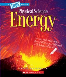 Energy (a True Book: Physical Science)