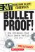 Bullet Proof! : The Evidence That Guns Leave Behind