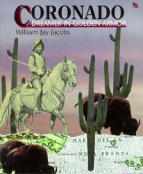 Coronado : A Dreamer in Golden Armor
