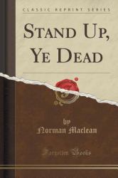 Stand up, Ye Dead (Classic Reprint)