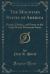 The Mountain States of America : People, Politics, and Power in the Eight Rocky Mountain States (Classic Reprint)