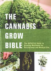 Cannabis Grow Bible