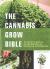 Cannabis Grow Bible
