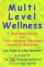 Multi Level Wellness : A Business Guide for the Natural Healing Network Business