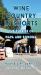 Wine Country in Shorts : The Stories of Napa & Sonoma