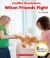 Conflict Resolution : When Friends Fight