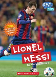 Real Bios: Lionel Messi (Library Edition)