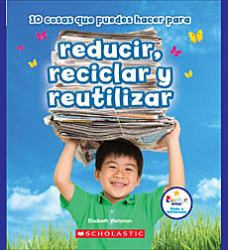 10 Cosas Que Puedes Hacer para Reducir,reciclar y Reutilizar