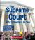 The Supreme Court: Why It Matters to You (a True Book: Why It Matters) (Library Edition)