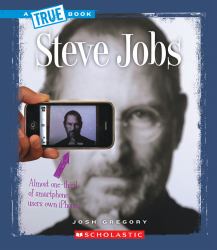 Steve Jobs (a True Book: Biographies)