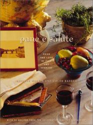 Pane e Salute : Bread and Love in Italy