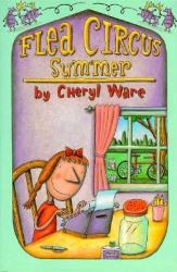 Flea Circus Summer