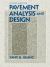 Pavement Analysis and Design Pavement Analysis and Design
