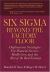 Six Sigma Beyond the Factory Floor : Deployment Strategies for Financial Services, Health Care, and the Rest of the Real Economy