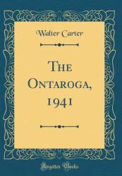 The Ontaroga, 1941 (Classic Reprint)