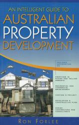 An Intelligent Guide to Australian Property Development