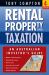Rental Property and Taxation : An Australian Investor's Guide Rental Property and Taxation : An Australian Investor's Guide