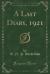 A Last Diary, 1921 (Classic Reprint)