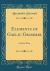 Elements of Gaelic Grammar : In Four Parts (Classic Reprint)
