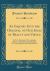An Inquiry into the Original of Our Ideas of Beauty and Virtue : In Two Treatises; I. Concerning Beauty, Order, Harmony, Design; II. Concerning Moral Good and Evil (Classic Reprint)