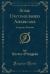 Some Distinguished Americans : Imaginary Portraits (Classic Reprint)