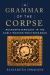 A Grammar of the Corpse : Necroepistemology in the Early Modern Mediterranean