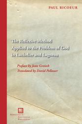 The Reflexive Method Applied to the Problem of God in Lachelier and Lagneau