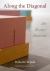 Along the Diagonal : Art/Essays/América Along the Diagonal : Art/Essays/América