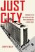 Just City : Growing up on the Upper West Side When Housing Was a Human Right