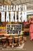 Africans in Harlem : An Untold New York Story Africans in Harlem : An Untold New York Story