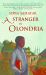A Stranger in Olondria : A Novel